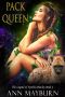 [The Legend of Synthia Rowley 02] • Pack Queen (The Legend of Synthia Rowley Book 2)